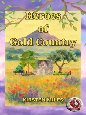 cover image of Heroes of Gold Country